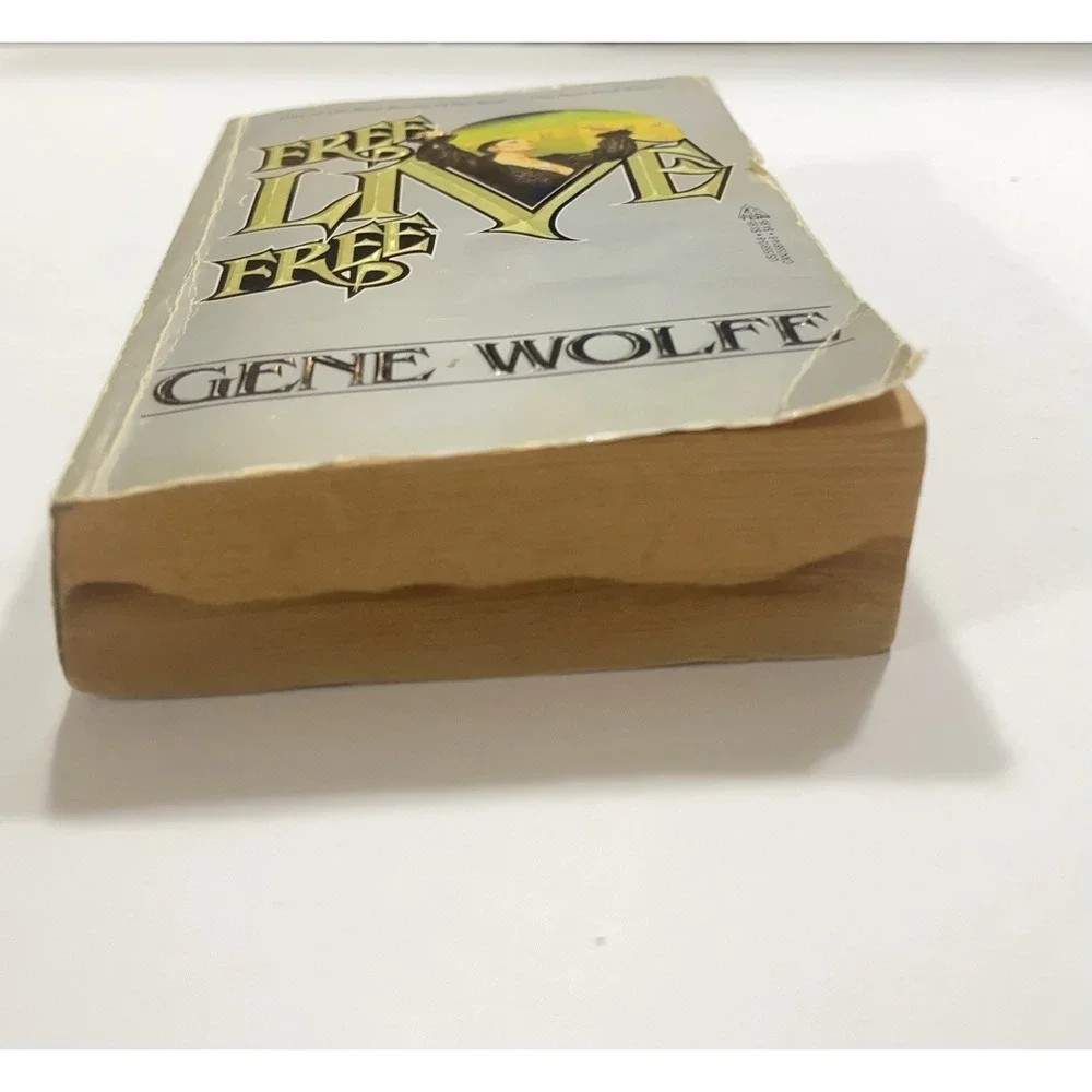 1986 Free Live Free by Gene Wolfe Paperback Book‎